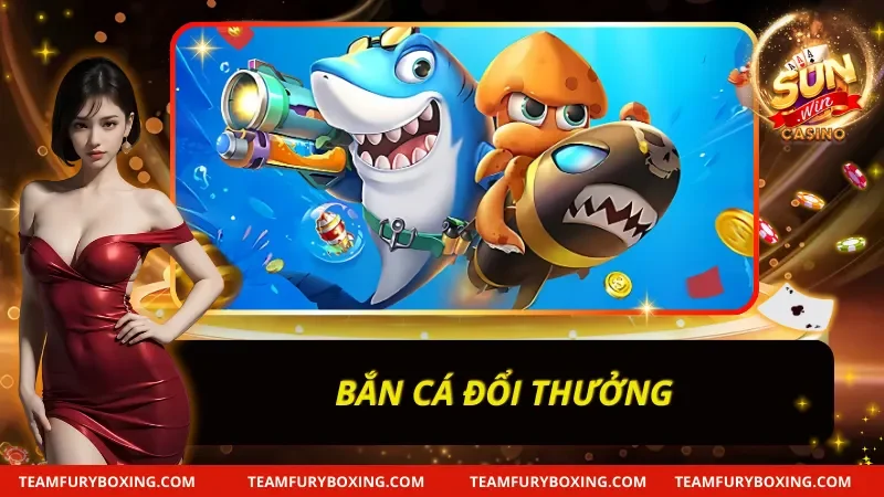 Sunwin ⭐️ Tải Game Sunwin ⭐️ Cổng Game Chính Thức 12 Game bắn cá đổi thưởng đang hot tại Sunwin